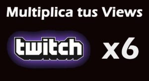 multiplica tus views en twitch